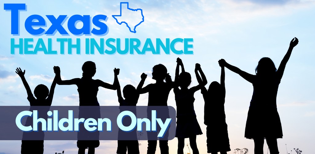 texas health insurance for children