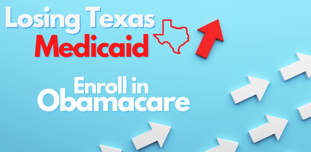 apply for obamacare after losing medicaid or CHIPs in Texas